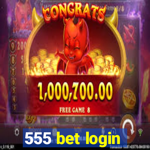 555 bet login